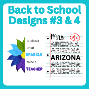 Back to School Designs 3 & 4